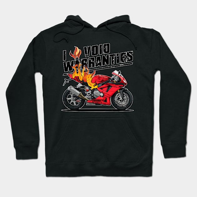 I void Warranties DIY motorcycle Warranty ruined automotive Tee 3 Hoodie by Inkspire Apparel designs